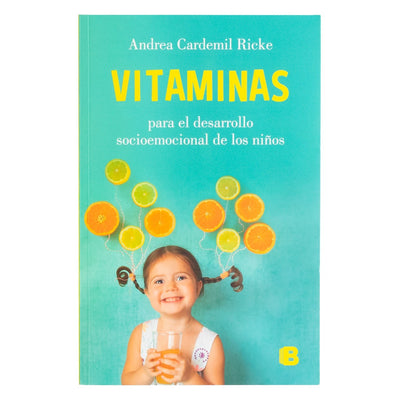 Vitaminas para el desarrollo socioemocional de los niños - Hey Mama